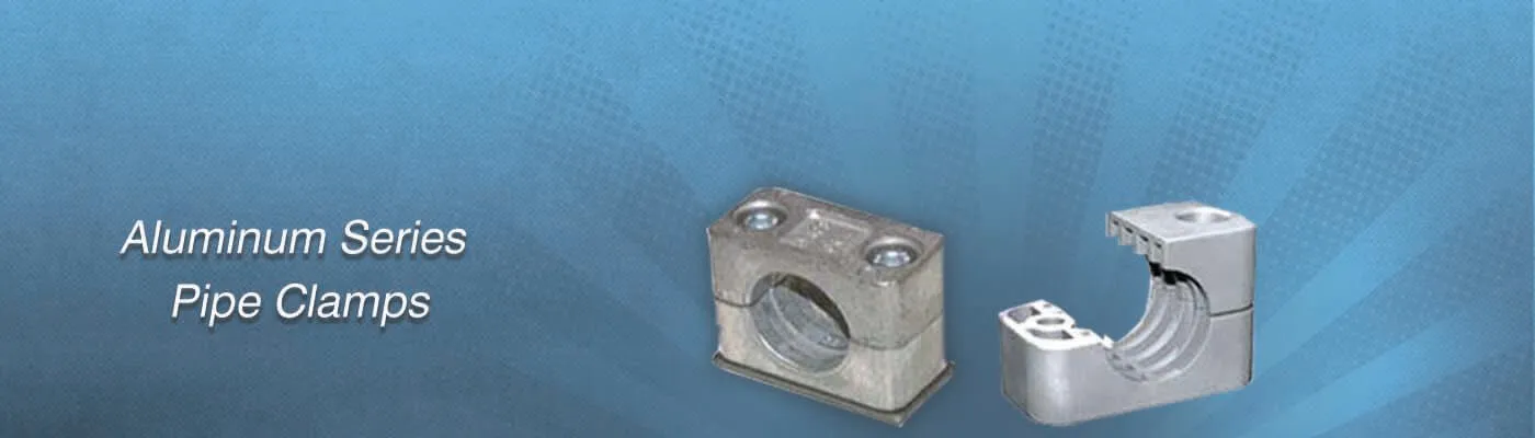 Aluminum Series Pipe Clamps